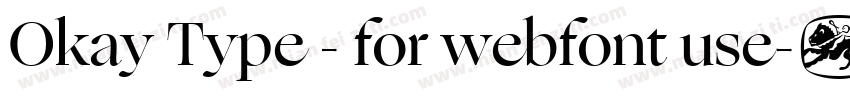 Okay Type - for webfont use字体转换